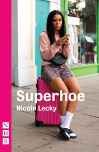 Superhoe - Nicôle Lecky - E-Book