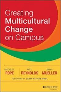 Creating Multicultural Change on Campus - Raechele L. Pope - E-Book