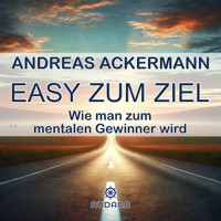 Easy zum Ziel - Andreas Ackermann - Hörbuch