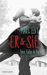 Er & Sie - Marc Levy - E-Book