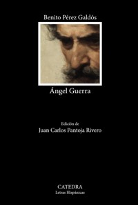 Ángel Guerra - Benito Pérez Galdòs - E-Book