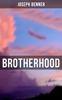 Brotherhood - Joseph Benner - E-Book