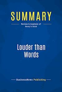 Summary: Louder than Words - BusinessNews Publishing - E-Book