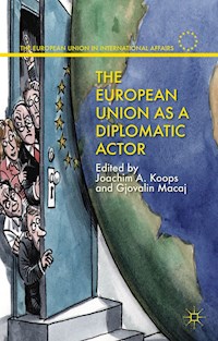 The European Union as a Diplomatic Actor -  - E-Book