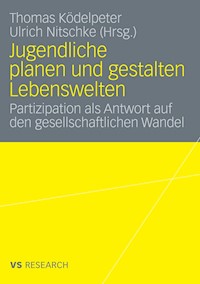 Jugendliche planen und gestalten Lebenswelten -  - E-Book