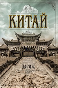 Китай - Эвард Резерфорд - E-Book