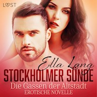 Stockholmer Sünde: Die Gassen der Altstadt - Erotische Novelle - Ella Lang - Hörbuch