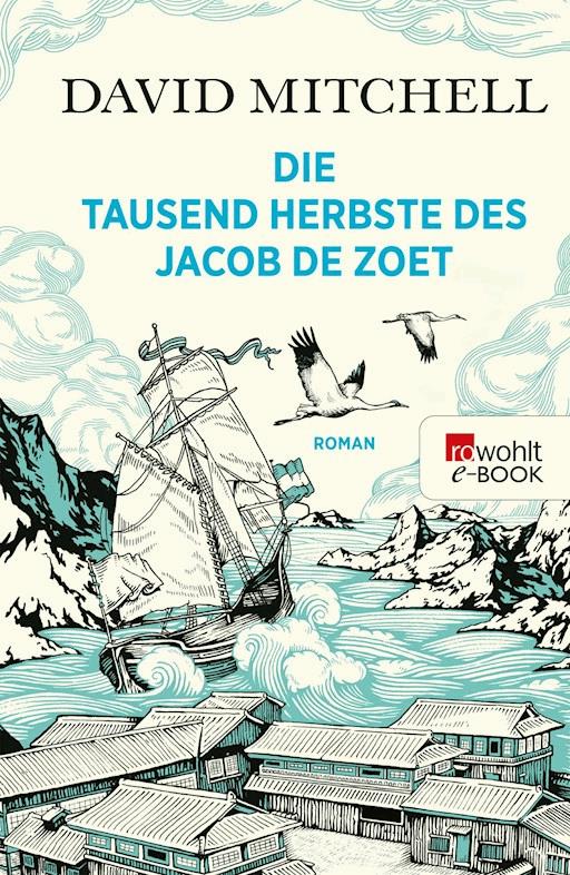 Die Tausend Herbste Des Jacob De Zoet David Mitchell E Book Legimi Online