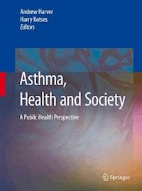 Asthma, Health and Society - - E-Book