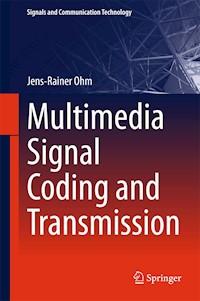 Multimedia Signal Coding and Transmission - Jens-Rainer Ohm - E-Book