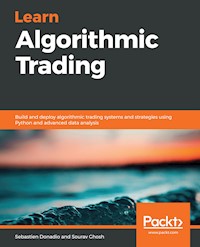 Learn Algorithmic Trading - Sebastien Donadio - E-Book