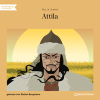 Attila (Ungekürzt) - Felix  Dahn - Hörbuch