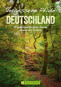 Vergessene Pfade Deutschland - Joachim Burghardt - E-Book