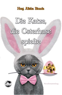 Die Katze, die Osterhase spielte - Alisha Bionda - E-Book