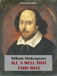 All's Well That Ends Well - William Shakespeare - E-Book