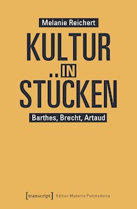 Kultur in Stücken - Melanie Reichert - E-Book