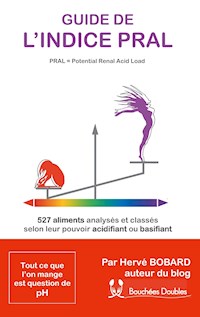 Guide de l'indice Pral (Potential Renal Acid Load) - Hervé Bobard - E-Book