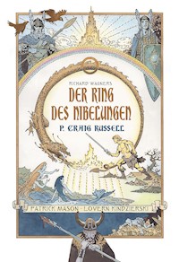 Der Ring des Nibelungen - Philip Craig Russell - E-Book