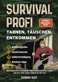 Survival Profi - Thomas GAST - E-Book