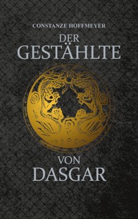 Der Gestählte von Dasgar - Constanze Hoffmeyer - E-Book