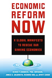 Economic Reform Now - H. Flassbeck - E-Book
