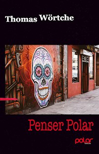 Penser Polar - Thomas Wörtche - E-Book