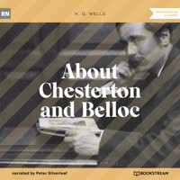 About Chesterton and Belloc (Unabridged) - H G Wells - Hörbuch