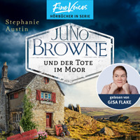 Juno Browne und der Tote im Moor - Juno Browne, Band 2 (ungekürzt) - Stephanie Austin - Hörbuch