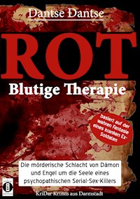 ROT - Blutige Therapie - Dantse Dantse - E-Book