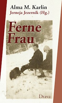 Ferne Frau - Alma M. Karlin - E-Book