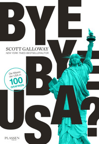 Bye-bye, USA? - Scott Galloway - E-Book
