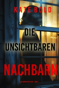 Die unsichtbaren Nachbarn (Die Barren Pines-Reihe – Band 1) - Kate Bold - kostenlos E-Book