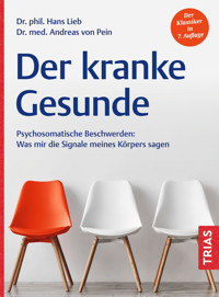 Der kranke Gesunde - Hans Lieb - E-Book