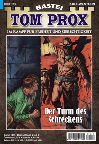 Tom Prox 140 - Alex Robby - E-Book