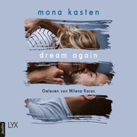 Dream Again - Again-Reihe, Band 5 (Ungekürzt) - Mona Kasten - Hörbuch