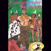 Karl May, Gefangener der Washandi - Karl May - Hörbuch