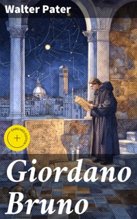 Giordano Bruno - Walter Pater - E-Book