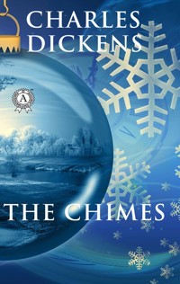 The Chimes - Charles Dickens. - E-Book