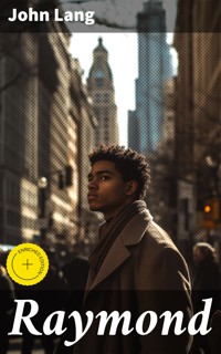 Raymond - John Lang - E-Book