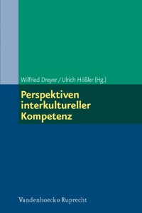 Perspektiven interkultureller Kompetenz - - E-Book