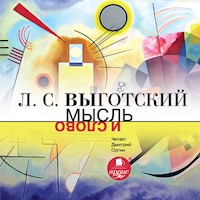 Мысль и слово - Лев Выготский - Hörbuch