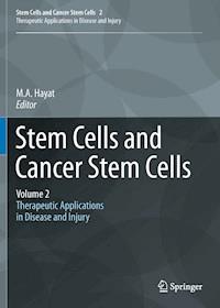 Stem Cells and Cancer Stem Cells, Volume 2 -  - E-Book