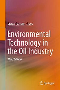 Environmental Technology in the Oil Industry -  - E-Book