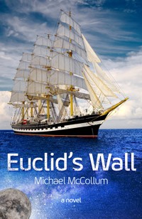 Euclid's Wall - Michael McCollum - E-Book