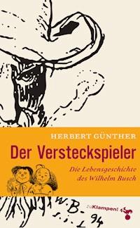 Der Versteckspieler - Herbert Günther - E-Book