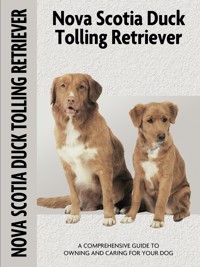 Nova Scotia Duck Tolling Retriever (Comprehensive Owner's Guide) - Nona Kilgore Bauer - E-Book
