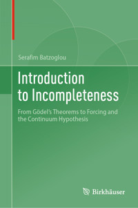 Introduction to Incompleteness - Serafim Batzoglou - E-Book