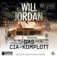 Das CIA Komplott - Ryan Drake 6 (Ungekürzt) - Will Jordan - Hörbuch