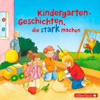 Kindergarten-Geschichten, die stark machen - Liane Schneider - Hörbuch