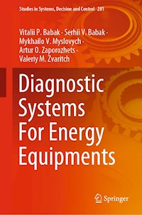 Diagnostic Systems For Energy Equipments - Vitalii P. Babak - E-Book